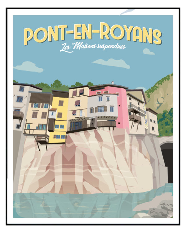 Affiche et Tableau de Pont-en-Royans - Les maisons suspendues